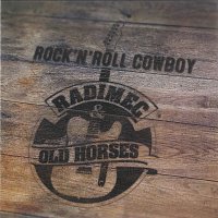 Radimec & Old Horses – Rock'n'Roll Cowboy FLAC