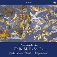 L’armonia delle sfere - Ut Re Mi Fa Sol La