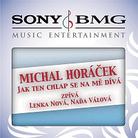 Michal Horáček – Jak ten chlap se na me diva