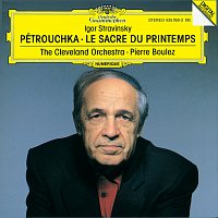 The Cleveland Orchestra, Pierre Boulez – Stravinsky: Petrouchka; Le Sacre du Printemps FLAC