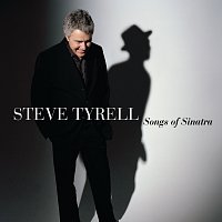 Steve Tyrell – The Songs Of Sinatra