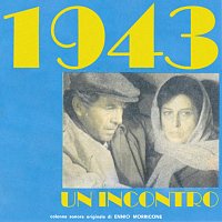 Ennio Morricone – 1943: Un incontro [Original Motion Picture Soundtrack]