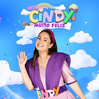 Miss Cindy – Muito Feliz