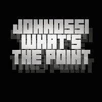 Johnossi – What's the Point