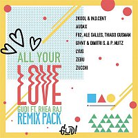 GUDI – All Your Love (Remixes)