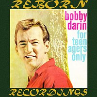 Bobby Darin – For Teenagers Only (HD Remastered)