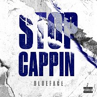 Blueface – Stop Cappin