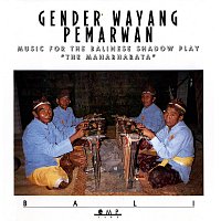Gender Wayang Pemarwan – Music for the Balinese Shadow Play "The Mahabharata"