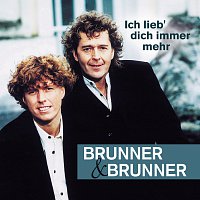 Brunner & Brunner – Ich lieb' dich immer mehr