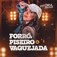 Vitória Freitas – Forró, Piseiro E Vaquejada