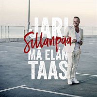 Jari Sillanpaa – Ma elan taas