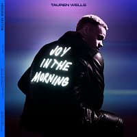 Tauren Wells – Joy In The Morning [Horizon Edition]