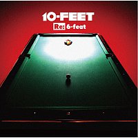 10-FEET – Re: 6-Feat
