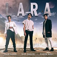 Hael Husaini, Naim Daniel & Haqiem Rusli – Lara