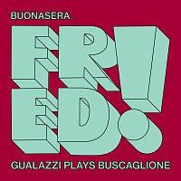 Přední strana obalu CD Buonasera, Fred! - Gualazzi plays Buscaglione