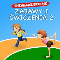Śpiewające Brzdące – Zabawy i ćwiczenia 2