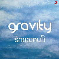 Gravity – Rak Khong Khon Ngo