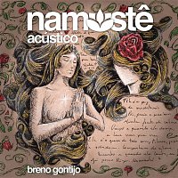 Breno Gontijo – Namaste (Acústico)
