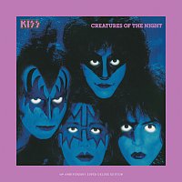 Kiss – Creatures Of The Night [40th Anniversary / Deluxe]