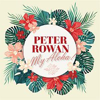 Peter Rowan – My Aloha!