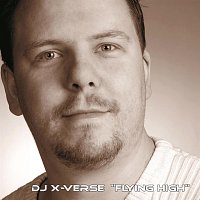 DJ X-Verse – Flying High