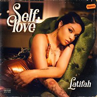 Latifah – Self Love