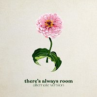 There’s Always Room [Alternate Version]
