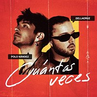 Dellacruz, Polo Nandez – Cuántas Veces