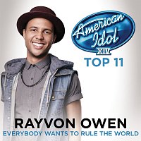Rayvon Owen – Everybody Wants To Rule The World [American Idol Season 14]