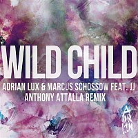 Adrian Lux & Marcus Schossow, JJ – Wild Child