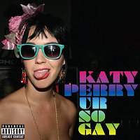 Katy Perry – Ur So Gay