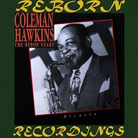 Coleman Hawkins – The Bebop Years, Picasso (HD Remastered)