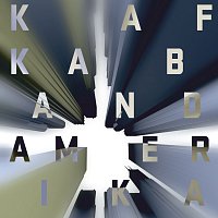 Kafka Band – Amerika