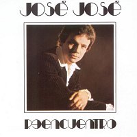 José José – Reencuentro