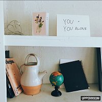UPPERROOM, Cody Lee – You And You Alone [Live]