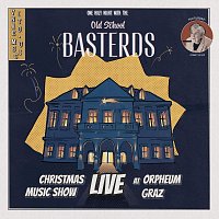 Přední strana obalu CD One Holy Night with the Oldschoolbasterds - Christmas Show Live at Orpheum Graz (Live)