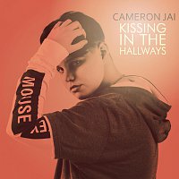 Cameron Jai – Kissing in the hallways