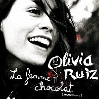 Olivia Ruiz – La femme chocolat