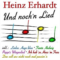 Heinz Erhardt – Und noch’n Lied