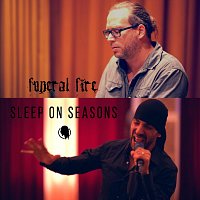 Funeral Fire – Sleep on Seasons