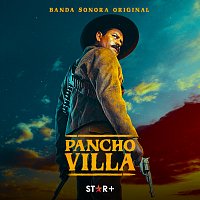 Nacho Rettally – Pancho Villa [Banda Sonora Original]