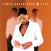 Funky Green Dogs – Star