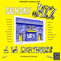 Howard Rumsey's Lighthouse All-Stars – Sunday Jazz A La Lighthouse, Vol. 1 [Remastered 1991 / Live At The Lighthouse, Hermosa Beach, CA / 1953]
