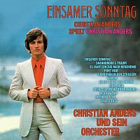 Christian Anders – Einsamer Sonntag