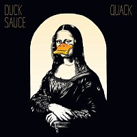 Duck Sauce – Quack
