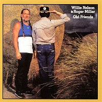 Willie Nelson & Roger Miller – Old Friends