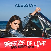 Alessiah, Sean Norvis – Breeze Of Love [Sean Norvis Remix]