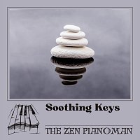 The Zen Pianoman – Soothing Keys