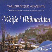 Různí interpreti – Salzburger Advent: Weisze Weihnachten Folge 2