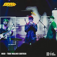 UELO, RockerZ live sessions – toda mulher gostosa [Ao Vivo]